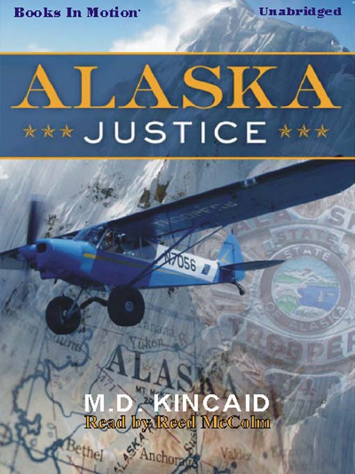 Title details for Alaska Justice by M. D. Kincaid - Wait list